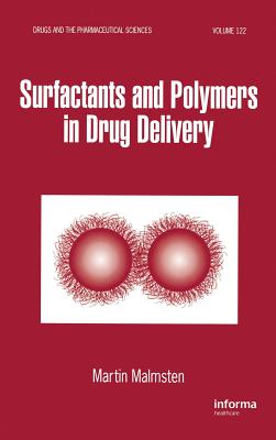 Surfactants and Polymers in Drug Delivery - Malmsten, Martin (Editor)