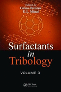 Surfactants in Tribology, Volume 3