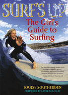 Surf's up: The Girl's Guide to Surfing