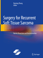 Surgery for Recurrent Soft Tissue Sarcoma: Barrier Resection and Reconstruction