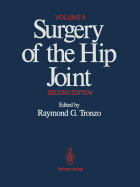 Surgery of the Hip Joint: Volume II