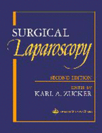 Surgical Laparoscopy - Zucker, and Zucker, Karl A, MD, and Blackbourne, Lorne (Editor)