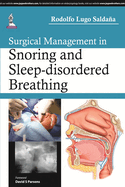 Surgical Management in Snoring and Sleep-Disordered Breathing