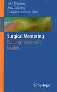 Surgical Mentoring: Building Tomorrow's Leaders