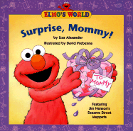 Surprise Mommy!