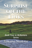 Surprise on the Links: Book Four in McNamara Series