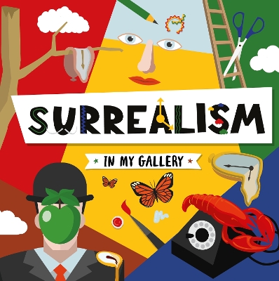 Surrealism - Dufresne, Emilie, and Rippengill, Danielle (Designer)