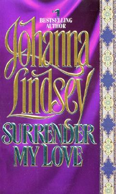 Surrender My Love - Lindsey, Johanna