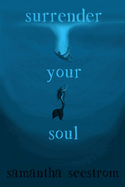 Surrender Your Soul