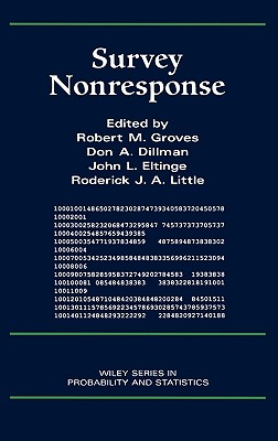 Survey Nonresponse - Groves, Robert M (Editor), and Dillman, Don a (Editor), and Eltinge, John L (Editor)