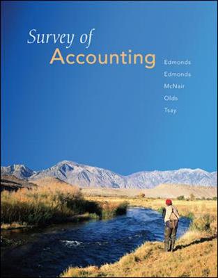 Survey of Accounting - Edmonds, Thomas P, and Olds, Philip R, and McNair, Frances M
