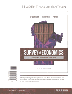 Survey of Economics: Principles, Applications, and Tools, Student Value Edition Plus Mylab Economics with Pearson Etext -- Access Card Package