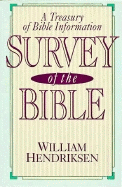 Survey of the Bible - Hendriksen, William