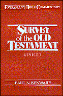 Survey of the Old Testament, Revised and Expanded - Benware, Paul N