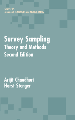 Survey Sampling Theory and Methods - Chaudhuri, Arijit, and Stenger, Horst
