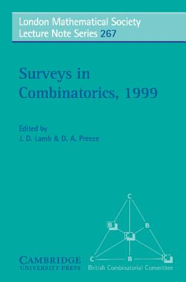Surveys in Combinatorics, 1999 - Lamb, J. D. (Editor), and Preece, D. A. (Editor)
