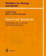 Survival Analysis - Klein, John P, and Moeschberger, Melvin L, and Klein, J P