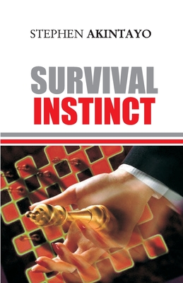 Survival Instinct - Akintayo, Stephen