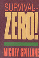Survival Zero - Spillane, Mickey