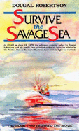 Survive the Savage Sea - Robertson, Dougal