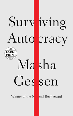 Surviving Autocracy - Gessen, Masha