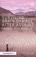 Surviving Brain Damage After Assault: From Vegetative State to Meaningful Life