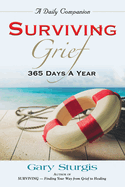 Surviving Grief: 365 Days a Year