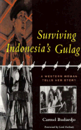 Surviving Indonesia's Gulag: A Western Woman Tells Her Story