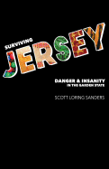 Surviving Jersey: Danger & Insanity in the Garden State