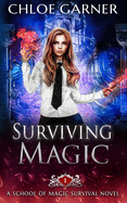 Surviving Magic