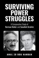 Surviving Power Struggles: A Comparative Study of Norman Mailer and Sonallah Ibrahim