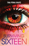 Surviving Sixteen