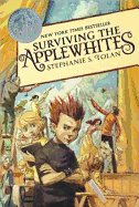 Surviving the Applewhites - Tolan, Stephanie S