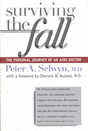 Surviving the Fall: The Personal Journey of an AIDS Doctor