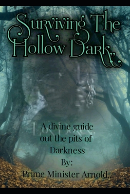Surviving the Hollow Dark: Los Dos Velas - Arnold, Chanelle Maris, Sr.