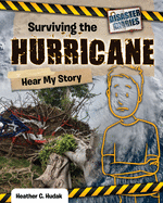 Surviving the Hurricane: Hear My Story
