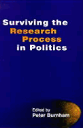 Surviving the Research Process in Politics