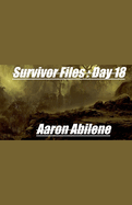 Survivor Files: Day 18