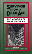 Survivor from a Dead Age: The Memoirs of Louis Lozowick
