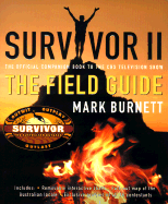 Survivor II: The Field Guide - Burnett, Mark