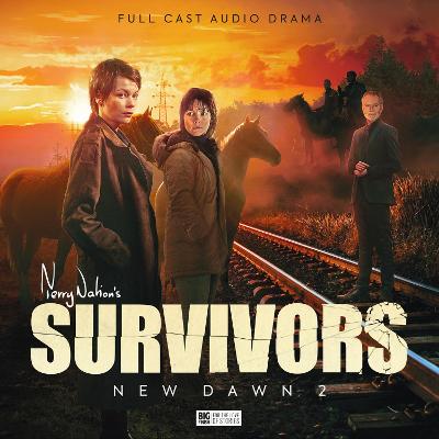 Survivors - New Dawn: Volume 2 - Myles, Lizbeth, and Smith, Andrew, and Moore, Roland