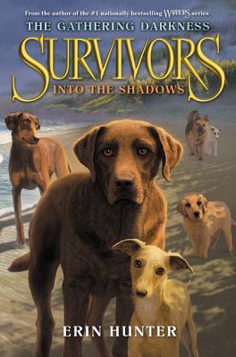 Survivors: The Gathering Darkness #3: Into the Shadows - Hunter, Erin
