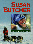 Susan Butcher, Sled Dog Racer - Wadsworth, Ginger