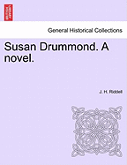 Susan Drummond; A Novel