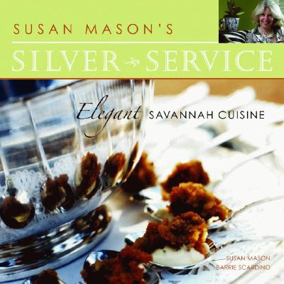 Susan Mason's Silver Service - Mason, Susan, Professor, and Scardino, Barrie