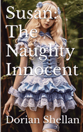 Susan: The Naughty Innocent