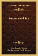 Susanna and Sue