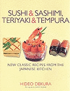 Sushi and Sashimi, Teriyaki and Tempura