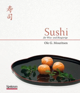 Sushi: Fur Wiss- Und Bissgierige