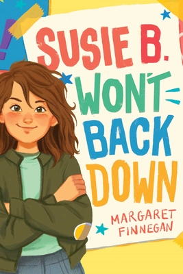 Susie B. Won't Back Down - Finnegan, Margaret